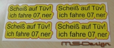 4 Scheiß auf TÜV Aufkleber Sticker Gelb / rot OEM DUP Sticker / Fun JDM