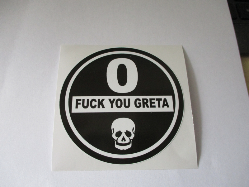 Fuck you Greta Feinstaubplakette Umweltplakette Aufkleber Sticker