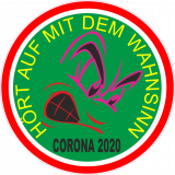 Corona 2020 - Hört auf mit dem Wahnsinn Sticker / Aufkleber Must have