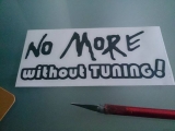 No More without Tuning